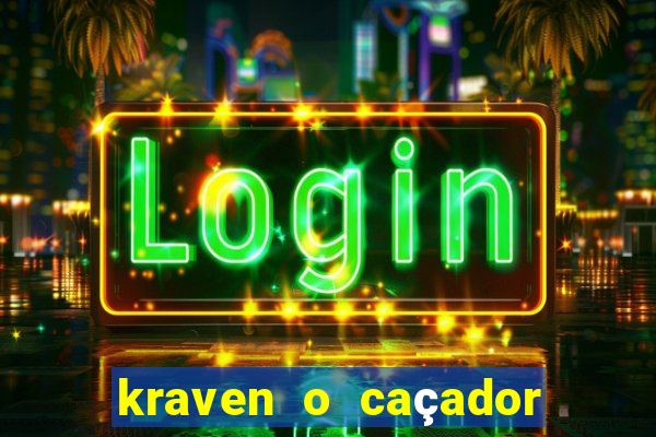 kraven o caçador via torrent